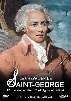 Le Chevalier de Saint-George: l'Archet Des Lumières (The Enlightened Violinist)