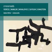 Crossroads - Works For Cello Solo