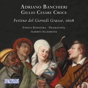 Adriano Banchieri; Giulio Cesare Croce: Il Festino Del Giovedì Grasso, 1608