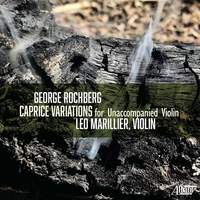 George Rochberg: Caprice Variations