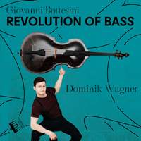 Bottesini: Revolution of Bass