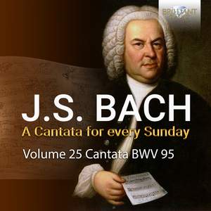 Bach: A Cantata for Every Sunday, Vol. 25