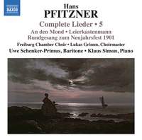 Hans Pfitzner: Complete Lieder Vol. 5