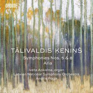 Tālivaldis Ķeniņš: Symphonies Nos. 5 & 8; Aria Product Image