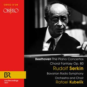Beethoven: Piano Concertos & Choral Fantasy