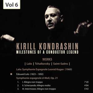 Milestones of a Conductor Legend: Kirill Kondrashin, Vol. 6