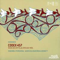Codex 457: Medieval Music from Tyrol