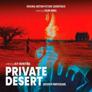 Private Desert (Deserto Particular) (Original Motion Picture Soundtrack)