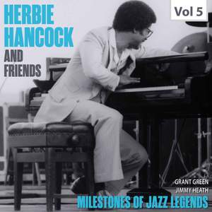 Milestones of Jazz Legends. Herbie Hancock and Friends, Vol.5