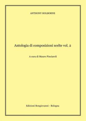 Anthony Holborne: Antologia Di Composizioni Scelte Vol.2