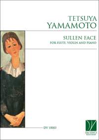 Tetsuya Yamamoto: Sullen face, for Flute, violin and Piano