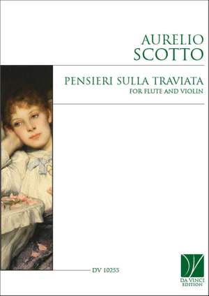 Aurelio Scotto: Pensieri sulla Traviata, for Flute and violin