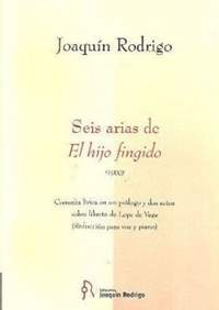 Rodrigo, J: El hijo fingido - Seis arias