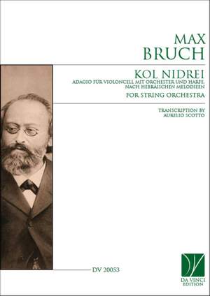 Max Bruch: Kol Nidrei, for string Orchestra