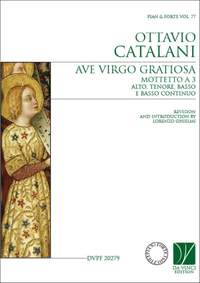 Ottavio Catalani: Ave Virgo gratiosa, Mottetto a 3