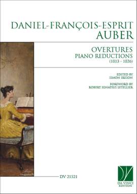 Daniel-François-Esprit Auber: Overtures Piano Reductions (1813 - 1826)