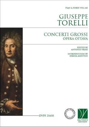 Giuseppe Torelli: Concerti Grossi, Opera ottava