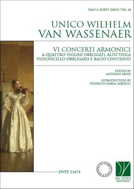 Unico Wilhelm Van Wassenaer: 6 Concerti armonici