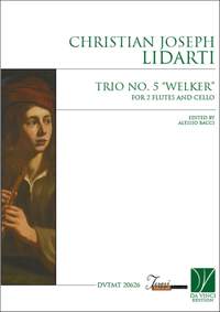Christian Joseph Lidarti: Trio No.5 'Welker', a due flauti e violoncello