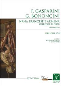 Gasparini F./ BononciniG.: Nana francese e Armena (Mirena e Floro)