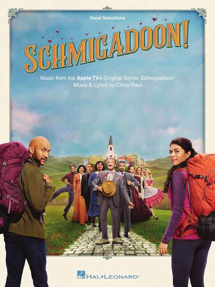 Cinco Paul: Schmigadoon