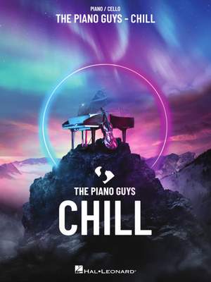 The Piano Guys - Chill