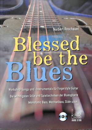 Norbert Roschauer: Blessed be the Blues