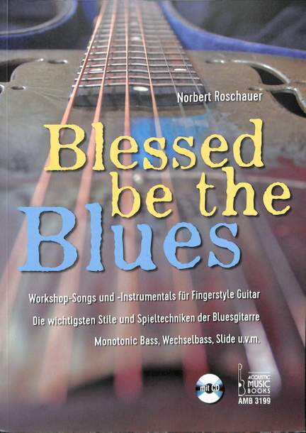 Norbert Roschauer: Blessed be the Blues