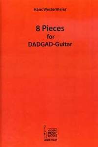 Hans Westermeier: 8 Pieces for DADGAD-Guitar