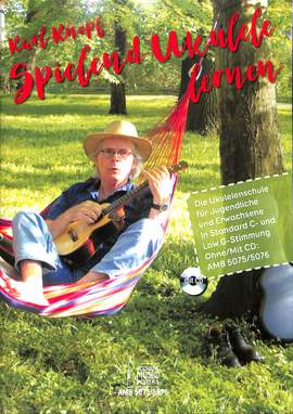 Karl Knopf: Spielend Ukulele lernen. Die Ukulelenschule
