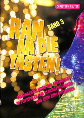 Christoph Reuter: Ran an die Tasten! Weihnachtslieder