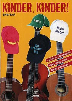 Detlef Bunk: Kinder, Kinder! - Einzelstimme, Gitarre 1