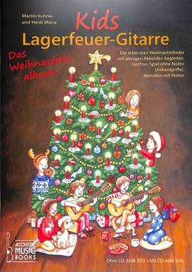 Martin Kuhnle: KIDS Lagerfeuer-Gitarre Weihnachtsalbum mit CD