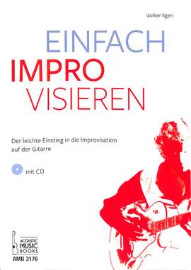 Volker Ilgen: Einfach improvisieren.