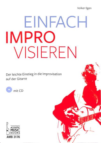 Volker Ilgen: Einfach improvisieren.