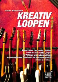 Julian Scarcella: Kreativ loopen. - Ohne DVD