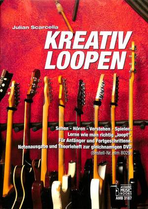 Julian Scarcella: Kreativ loopen. - Ohne DVD