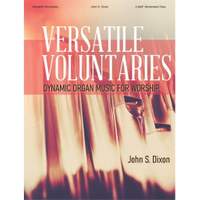 John S. Dixon: Versatile Voluntaries