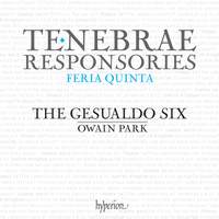 Gesualdo: Tenebrae Responsories for Maundy Thursday