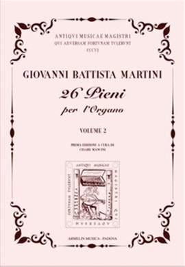 Giovanni Battista Martini: 26 Pieni Per l'Organo Vol. 2