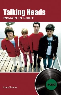 Talking Heads Remain In Light: In-depth