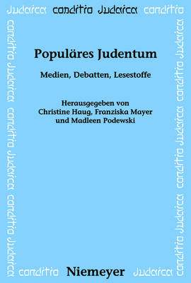 Populäres Judentum: Medien, Debatten, Lesestoffe