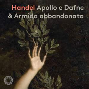 Handel: Apollo e Dafne & Armida abbandonata Product Image
