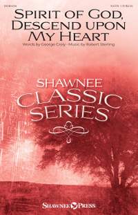 Robert Sterling: Spirit of God, Descend upon My Heart