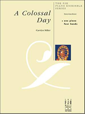 Carolyn Miller: A Collosal Day