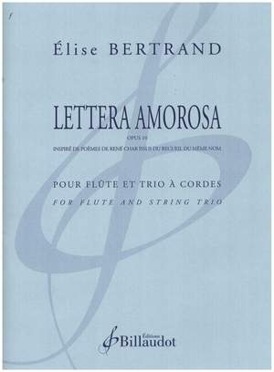 Elise Bertrand: Lettera Amorosa Op. 10
