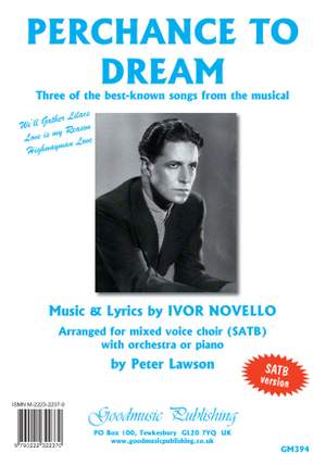 Ivor Novello: Perchance to Dream (Selections) for SATB choir