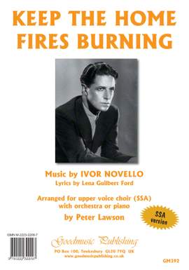 Ivor Novello: Keep the Home Fires Burning for SSA choir