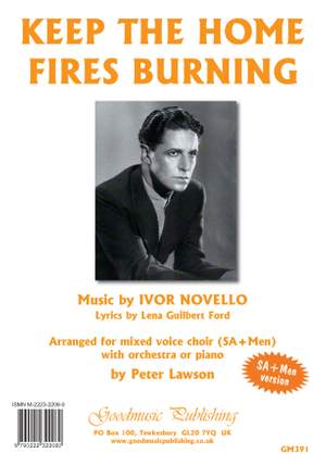 Ivor Novello: Keep the Home Fires Burning for SA+Men choir
