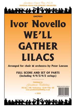 Ivor Novello: We'll Gather Lilacs for choir & orchestra